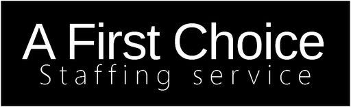 A First Choice Staffing Service
