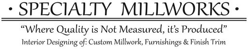 Specialty Millworks